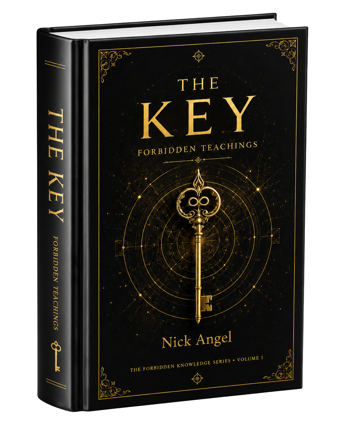 The Key: Forbidden Teachings — e-book by Nick Angel